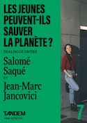 Jeunes vont-ils sauver le monde? (Les)